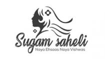 SUGAM SAHELI Naya Ehsaas, Naya Vishwas