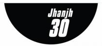 Jhanjh 30