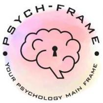 PSYCH - FRAME - YOUR PSYCHOLOGY MAIN FRAME