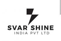 SVAR SHINE INDIA PVT LTD