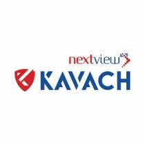 NEXT VIEW KAVACH