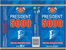 PRESIDENT 5000 SUPER STRONG BEER