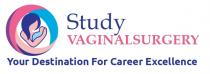 Study VAGINALSURGERY Your Destination For Career Excellence