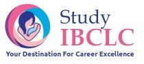 Study IBCLC Your Destination For Career Excellence