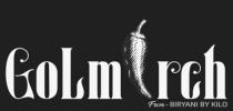 GOLMIRCH BY BIRYANI BY KILO WITH PEPPER