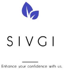 SIVGI;ENHANCE YOUR CONFIDENCE WITH US