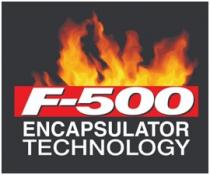 F-500 ENCAPSULATOR TECHNOLOGY