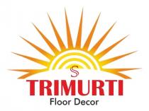 TRIMURTI FLOOR DECOR