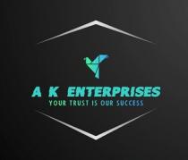 AK ENTERPRISES Your Trust is Our Success