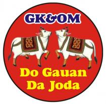 GK&OM DO GAUAN DA JODA