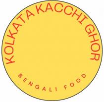 Kolkata Kacchi Ghor