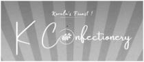 Kerala's Finest - K Confectionery