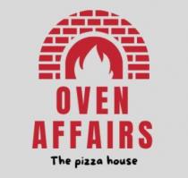 OVEN AFFAIRS-THE PIZZA HOUSE