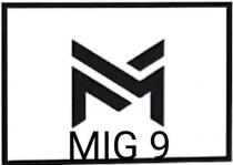 MIG 9