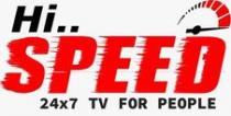 HI.. SPEED 24X7 TV FOR PEOPLE