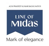 ACHI PRADEEP KUMAR RAGHUNATH'S LINE OF MIDAS Mark of elegance