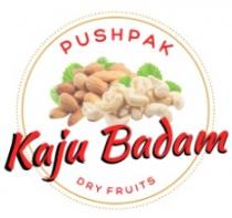 PUSHPAK KAJU BADAM DRY FRUITS