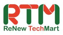 RTM ReNew TechMart