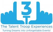 3T The Talent Troop Experiences