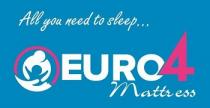 EURO4 mattress All you need to sleep.