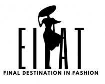 EILAT...FINAL DESTINATION IN FASHION