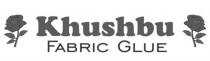 KHUSHBU FABRIC GLUE