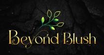 Beyond Blush