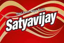 SATYAVIJAY WITH SLOGAN NAYI SOCH NAYA TASTE