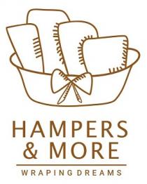 HAMPERS & MORE WRAPING DREAMS