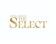 VRINDA ARORAÃ¢ÂÂS THE SELECT