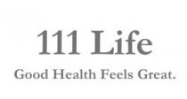 111 Life (with tagline Good Health, Feels Great