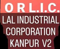 O R L.I.C. LAL INDUSTRIALCORPORATION KANPUR V2