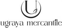 ugraya mercantile