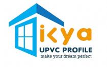 IKYA UPVC PROFILE Make your Dream Perfect