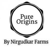 Pure Origins By Nirgudkar Farms