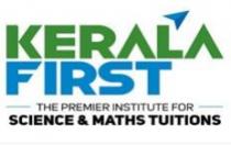 KERALA FIRST The Premier Institute for- Science & Maths Tuitions
