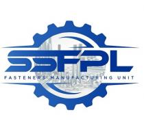 SSFPL FASTENERS MANUFACTURING UNIT