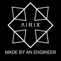 AIRIX MADE BY AN ENGINEER