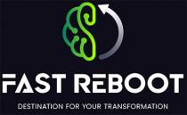 FAST REBOOT DESTINATION FOR YOUR TRANSFORMATION