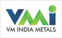 VMI VM INDIA METALS