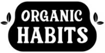 ORGANIC HABITS