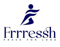 FRRRESSH