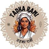 TADKA RANI