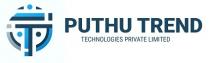 PUTHU TREND TECHNOLOGIES PRIVATE LIMITED