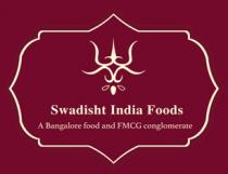 Swadisht India Foods : A Bangalore food and FMCG conglomerate