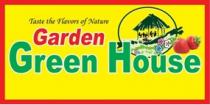 Garden Green House