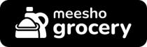 MEESHO GROCERY