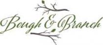 Bough & Branch