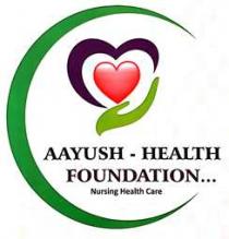 AAYUSH - HEALTH FOUNDATION