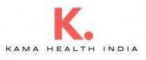 Kama Health India of K